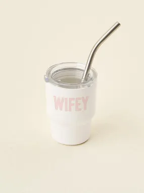 Wifey 2oz. Tiny Tumbler